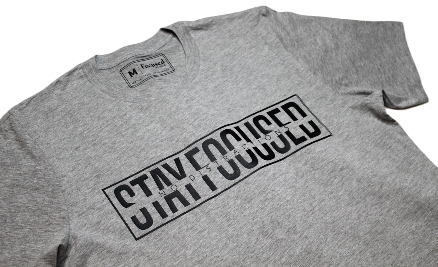 Short Sleeve 'Stay Focused No Distractions' Cotton T-Shirt - Grey