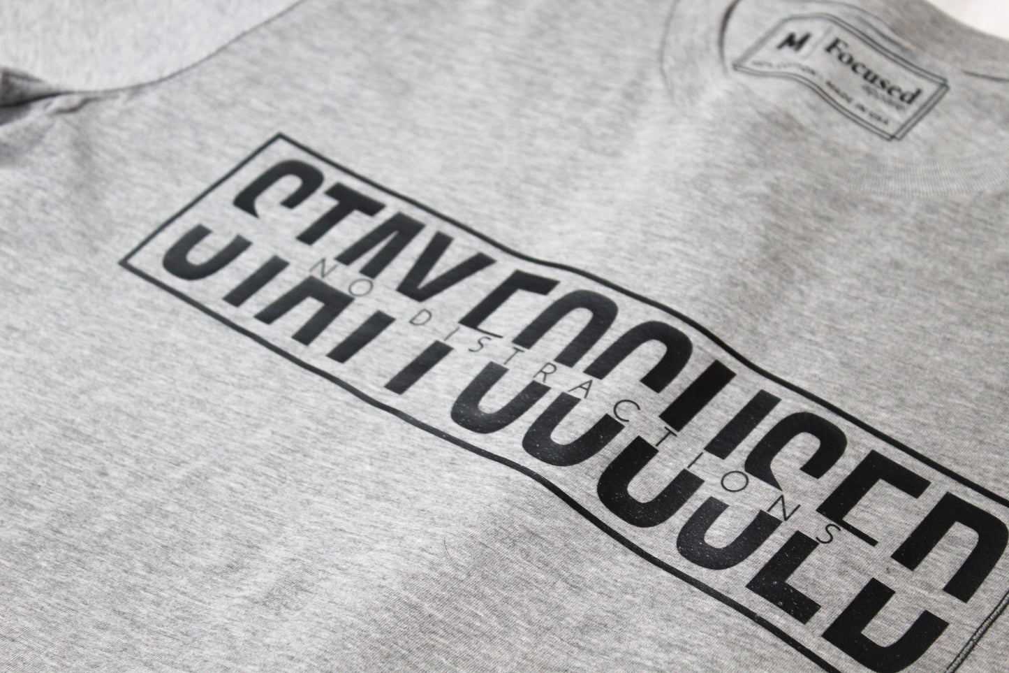 Short Sleeve 'Stay Focused No Distractions' Cotton T-Shirt - Grey