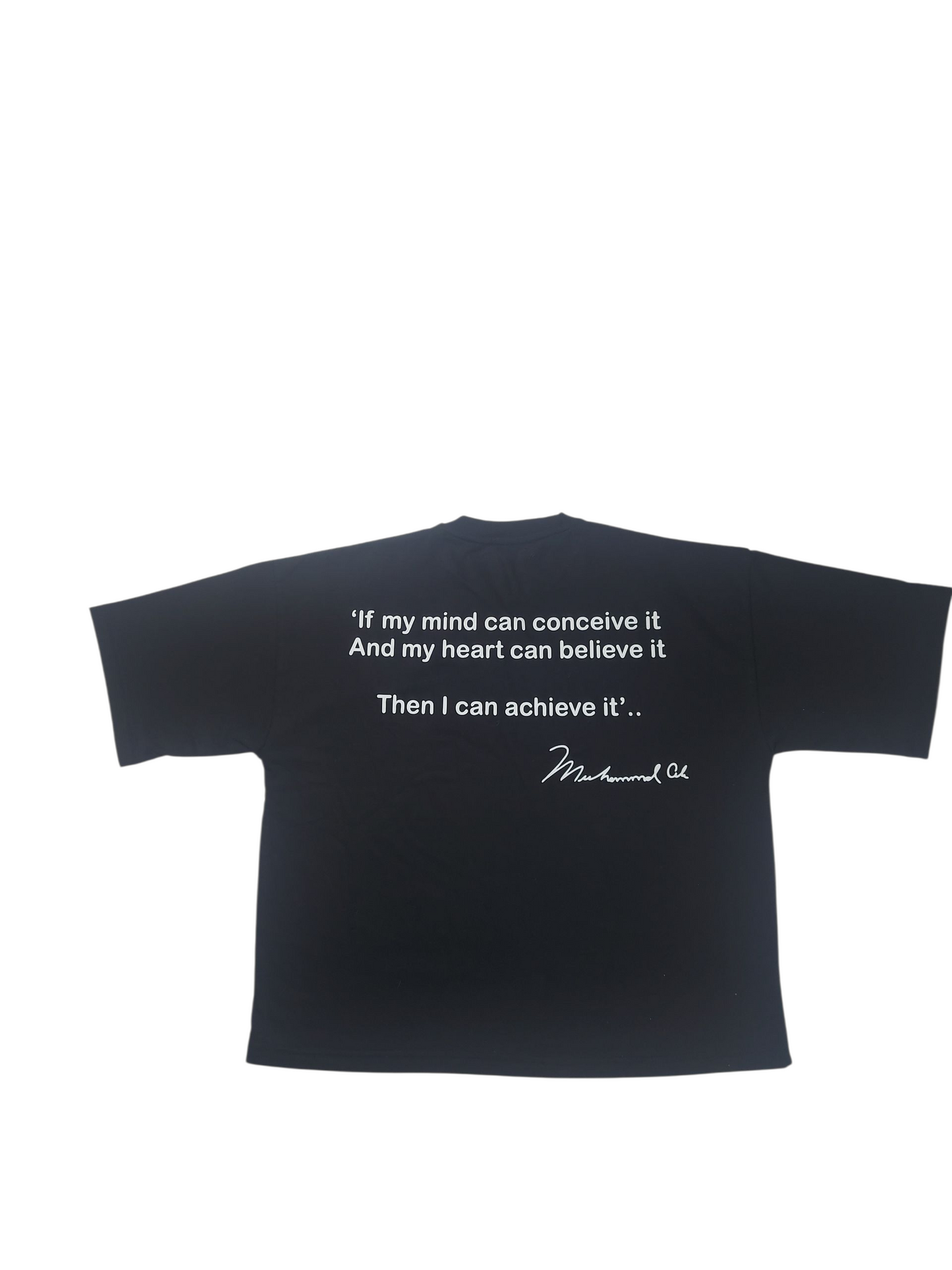 Muhammad Ali - 'I can achieve it..' T-Shirt